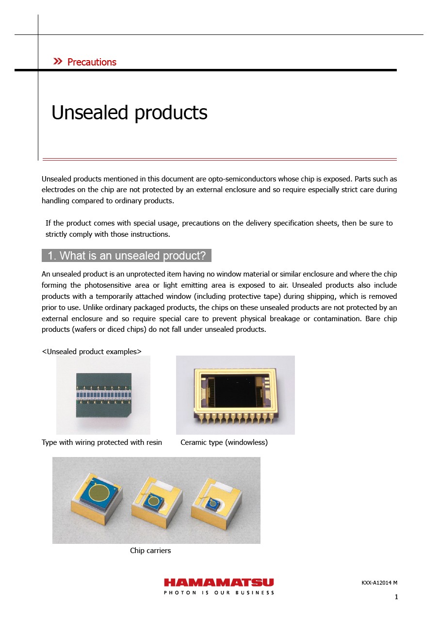 Precautions / unsealed products